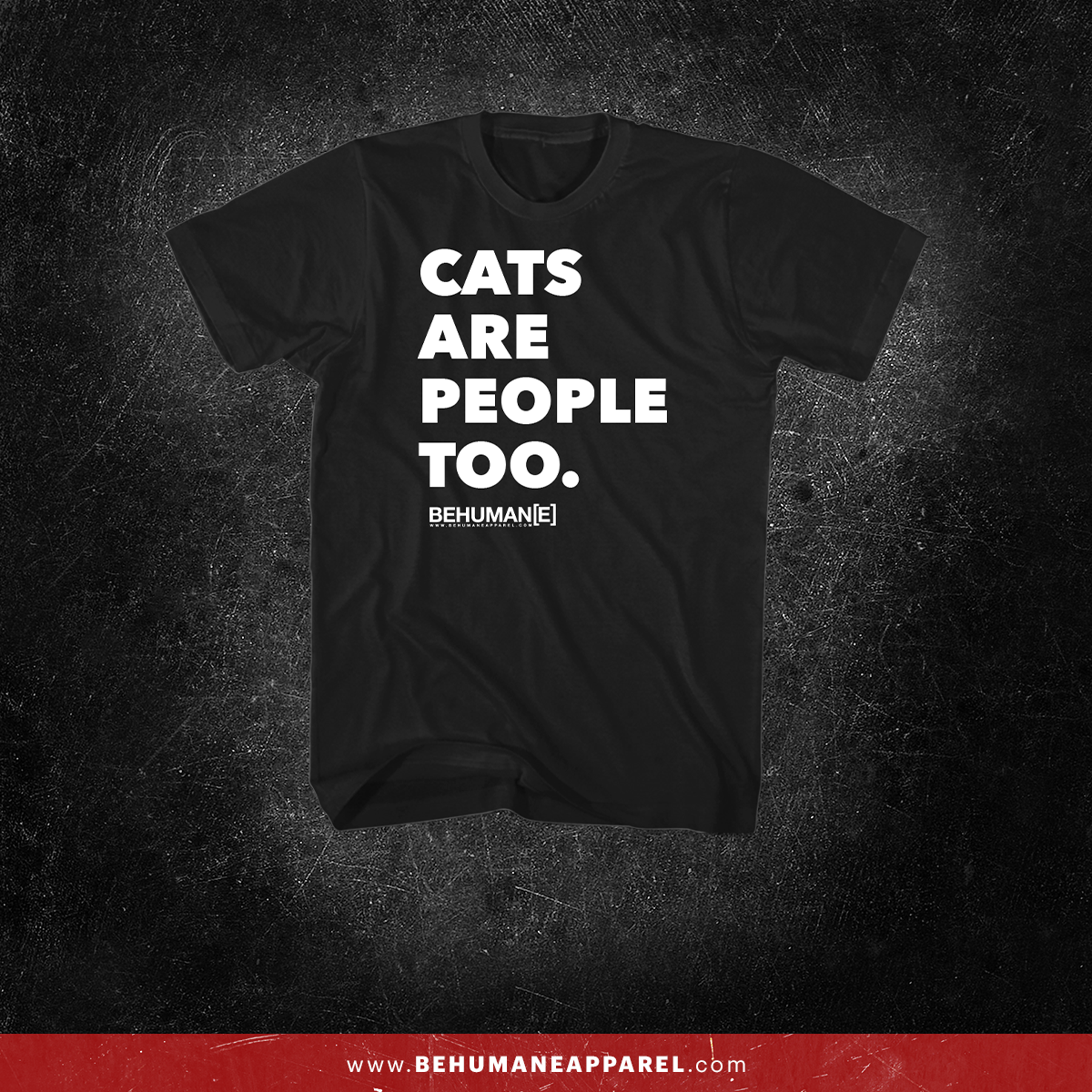Cats Are People Too t-shirt by Be Humane