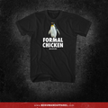 Formal Chicken t-shirt by Be Humane